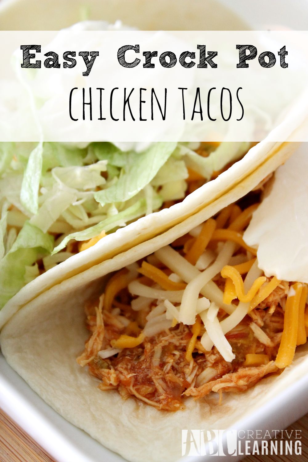 Easy Crock Pot Chicken Tacos | One Pot Recipe The Entire Family Will Love