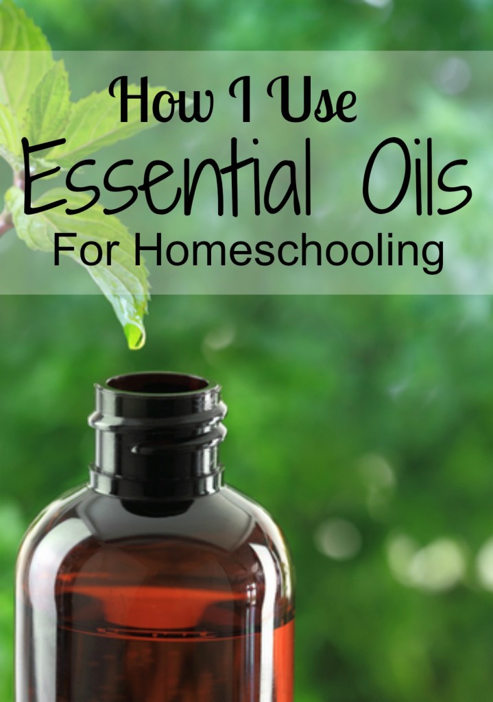 How I Use Essential Oils for Homeschooling - simplytodaylife.com