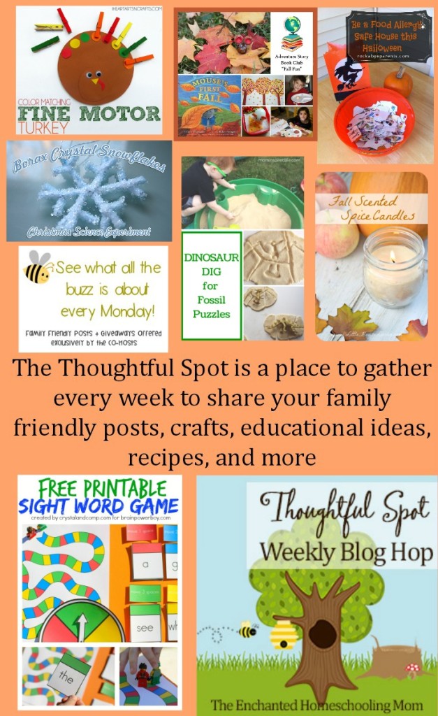 Thoughtful Spot Weekly Blog Hop and Link Up Party for Family Friendly posts, crafts, educational ideas, recipes, and more!