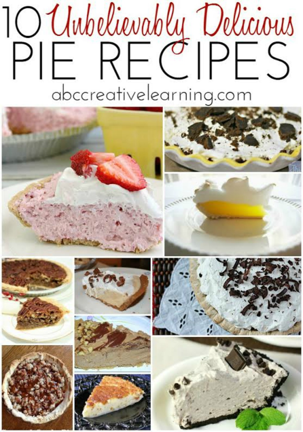 10 Unbelievably Delicious Pie Recipes - abccreativelearning.com