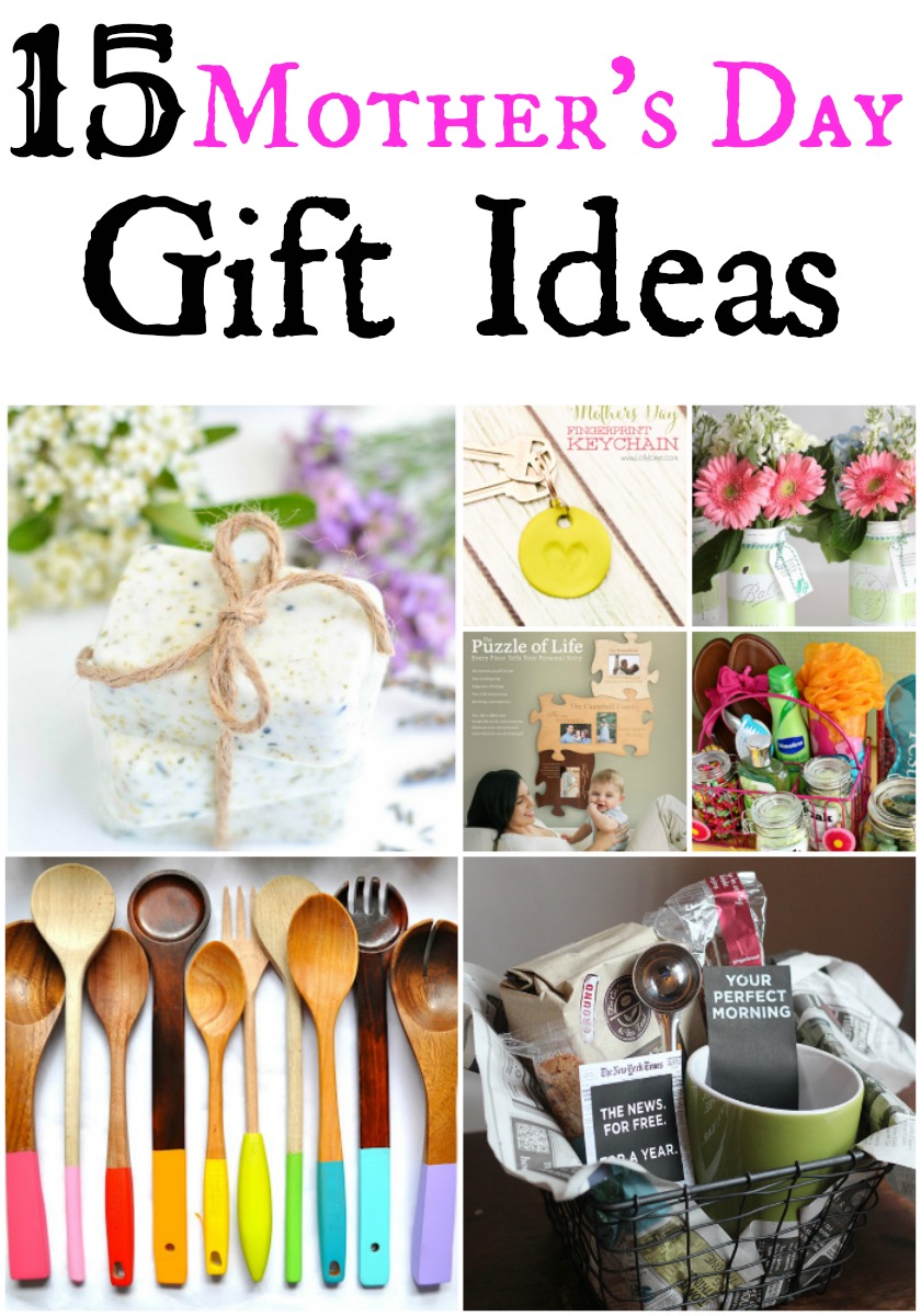 15 Mother’s Day Gift Ideas