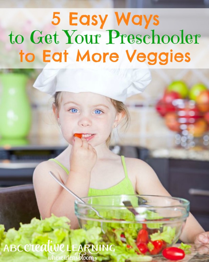 5 Easy Ways To Get Your Preschooler To Eat More Veggies