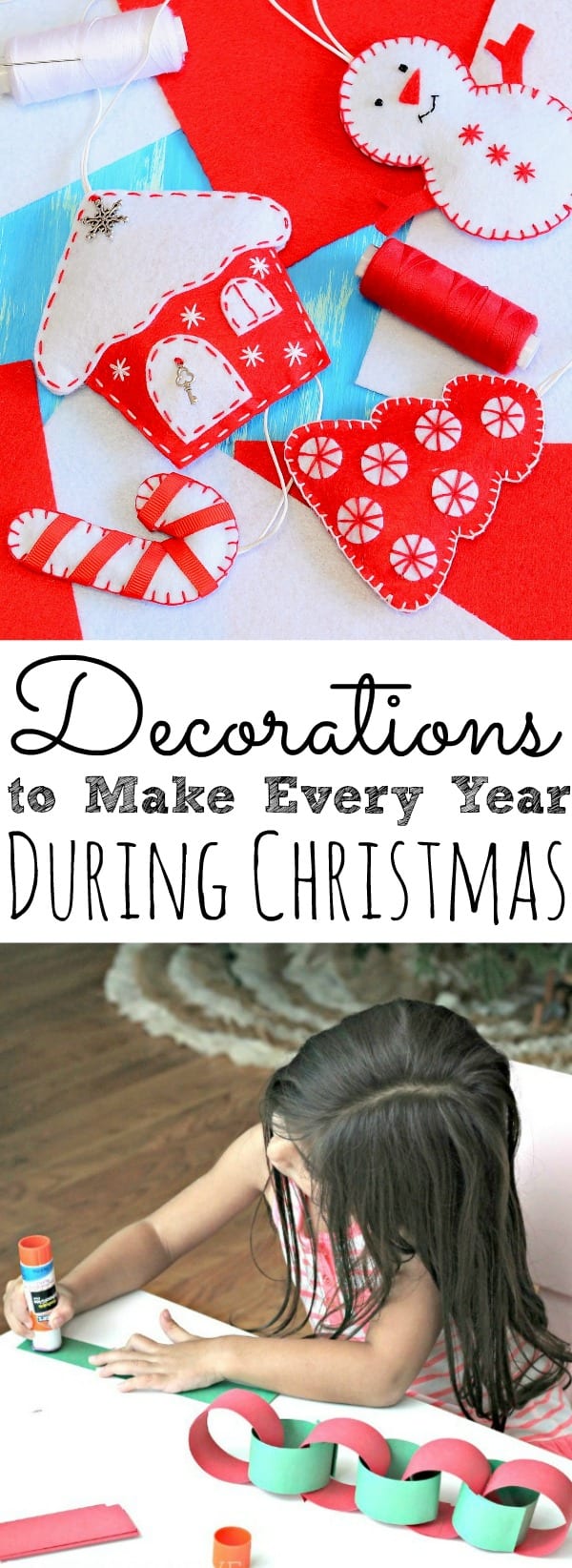 Decorations To Make Every Year During Christmas