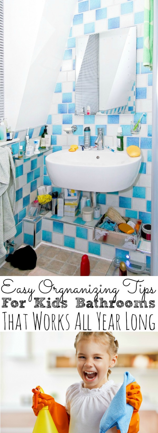 How To Keep The Kids Bathroom Organized