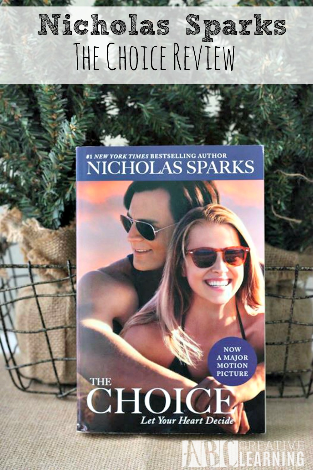 Nicholas Sparks The Choice Review