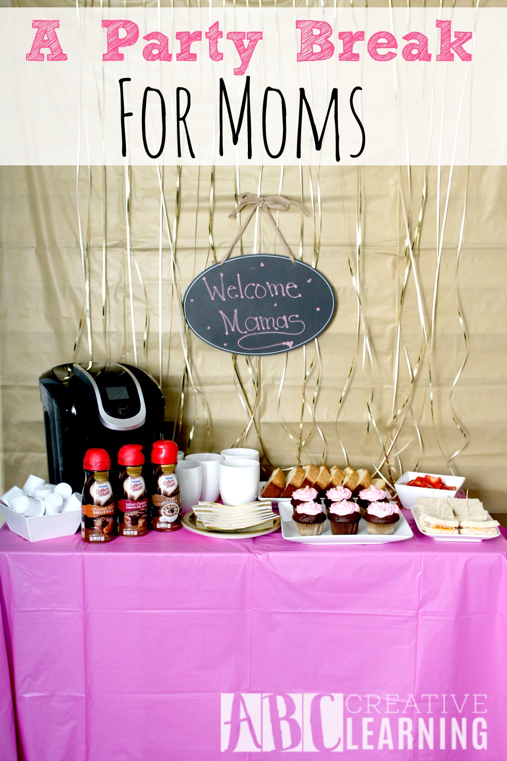 A party Break For Moms