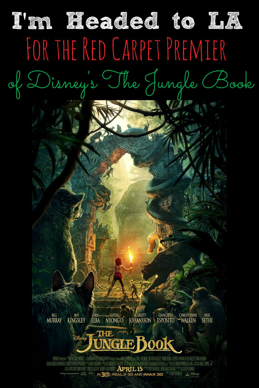 I'm Headed To LA For the Red Carpet Movie Premier of Disney's The Jungle Book
