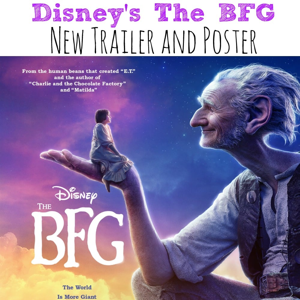 Disney's The BFG New Poster and Trailer #TheBFG