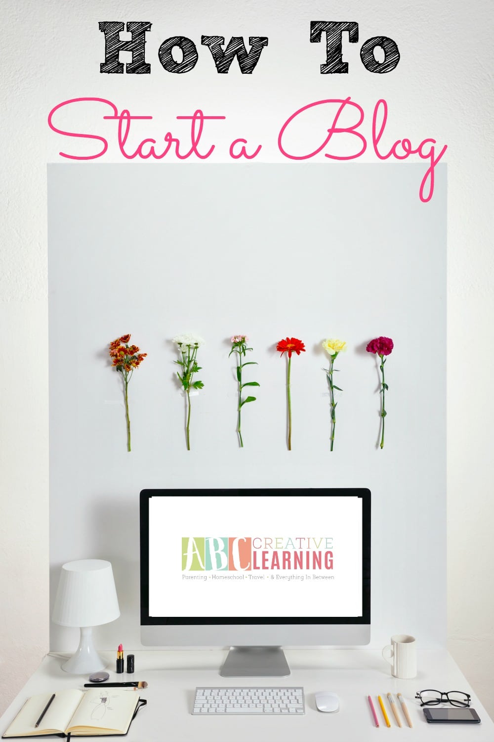 How To Start A Blog