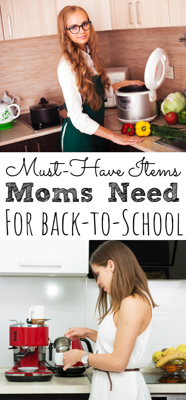 Must Have Items Moms Need For Back To School