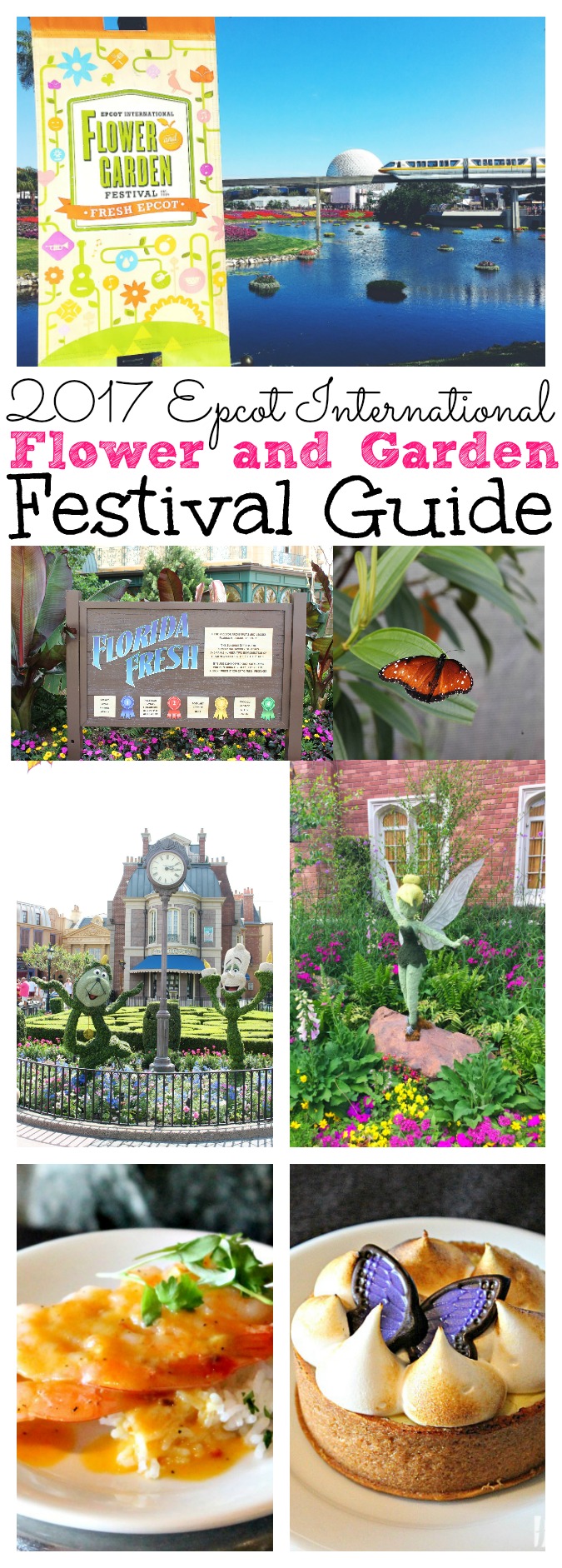 2017 Epcot International Flower and Garden Festival Guide