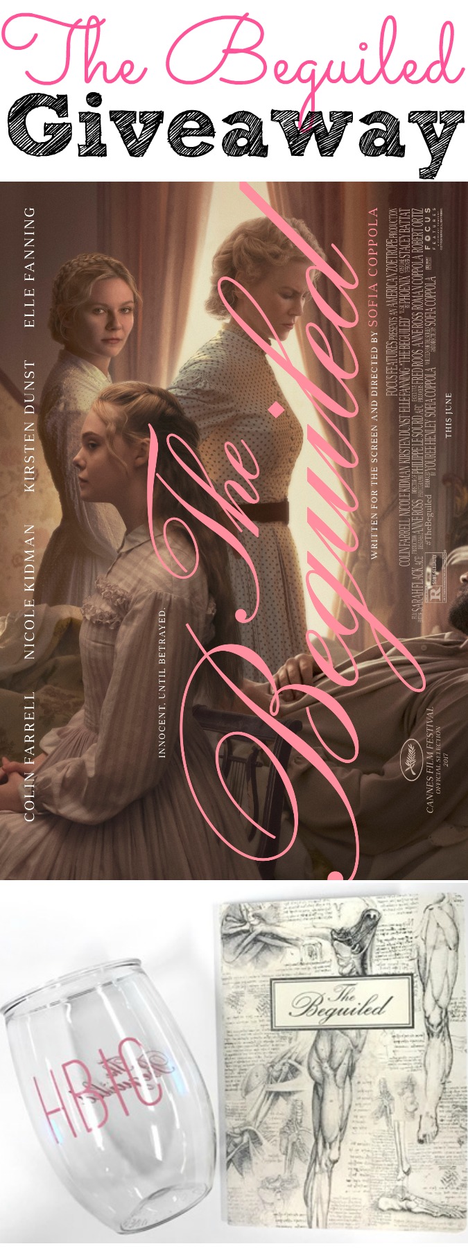The Beguiled Movie Giveaway #VengefulB*tches - abccreativelearning.com