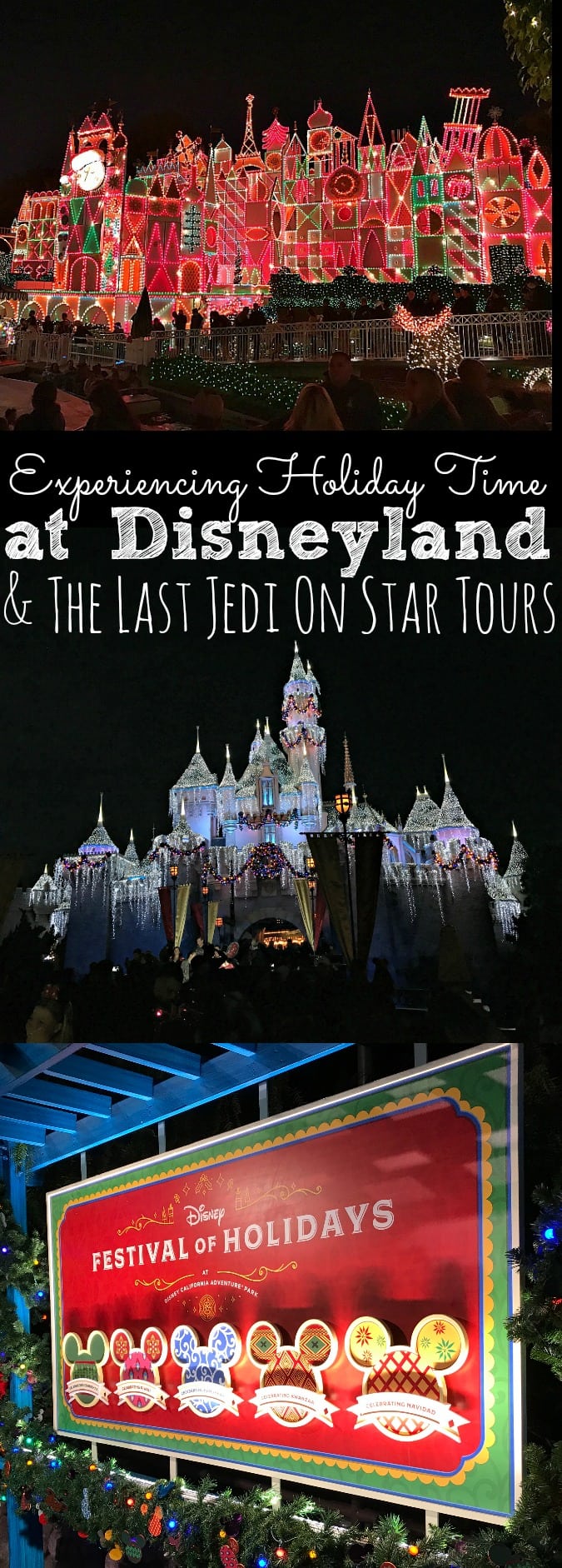 Holiday Time at Disneyland and The Last Jedi on Star Tours