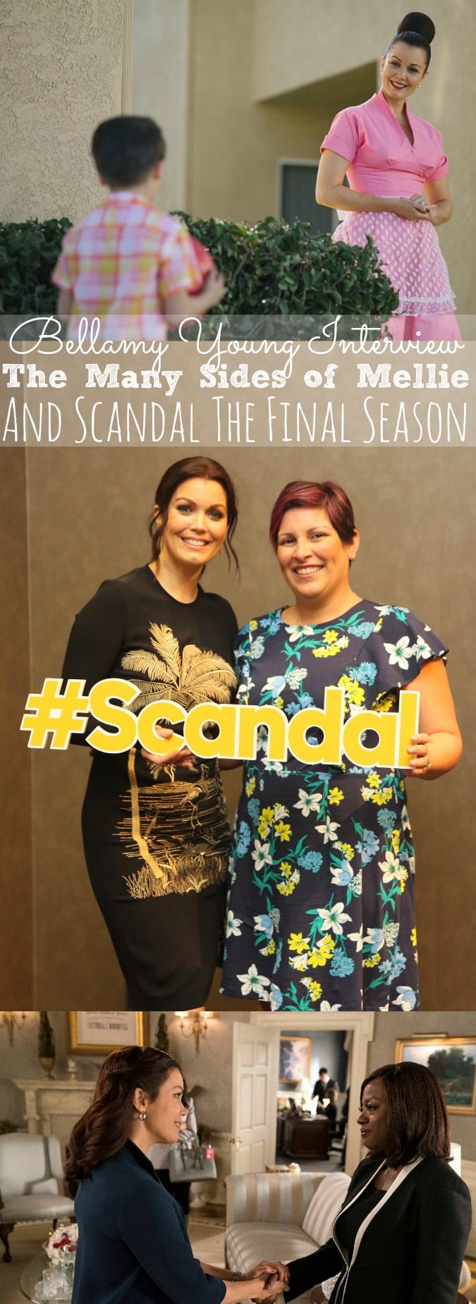 Bellamy Young Interview | The Many Sides of Mellie and Scandal The Final Season - simplytodaylife.com