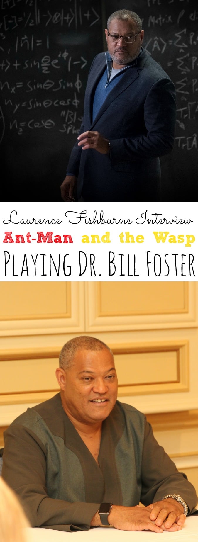 Laurence Fishburne Interview Ant-Man and the Wasp | Dr. Bill Foster - simplytodaylife.com