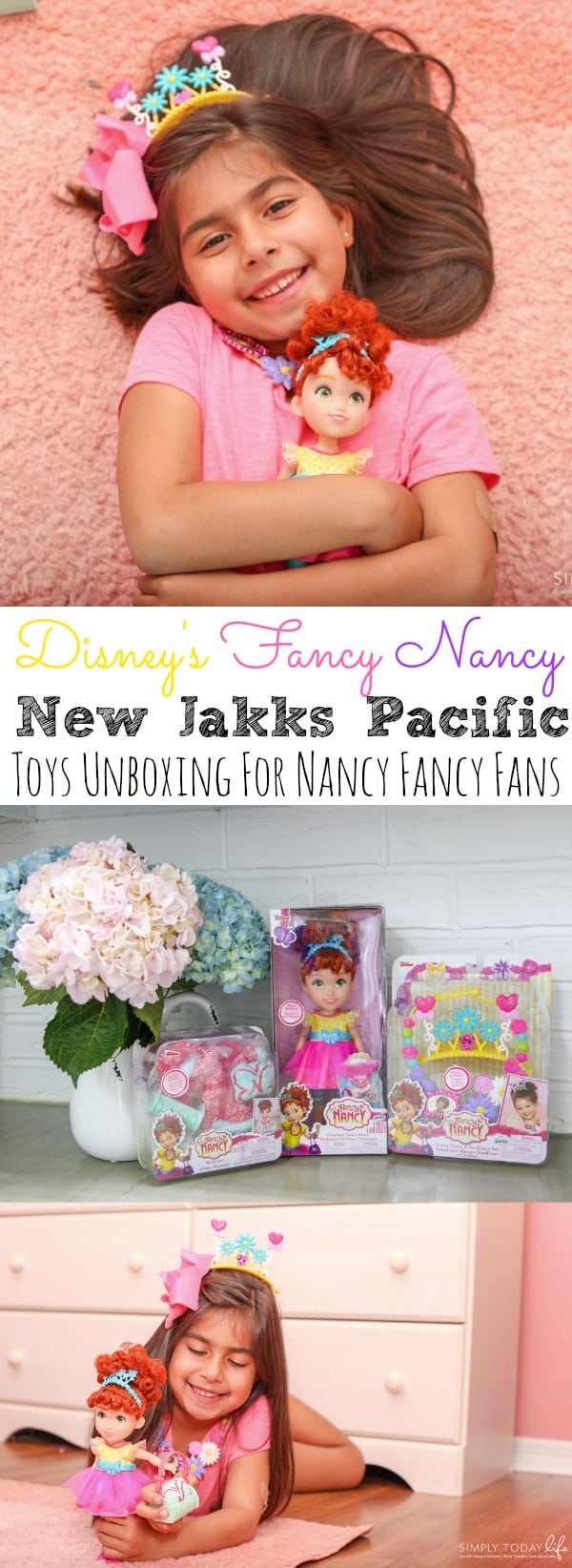 New Disney's Fancy Nancy Toys Unboxing | Jakks Pacific Toys - simplytodaylife.com