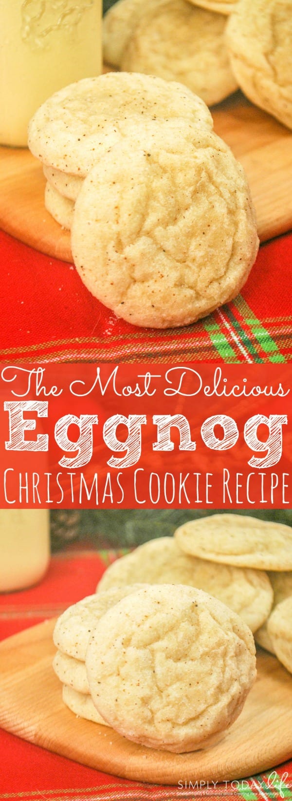 The Most Delicious Eggnog Christmas Cookies