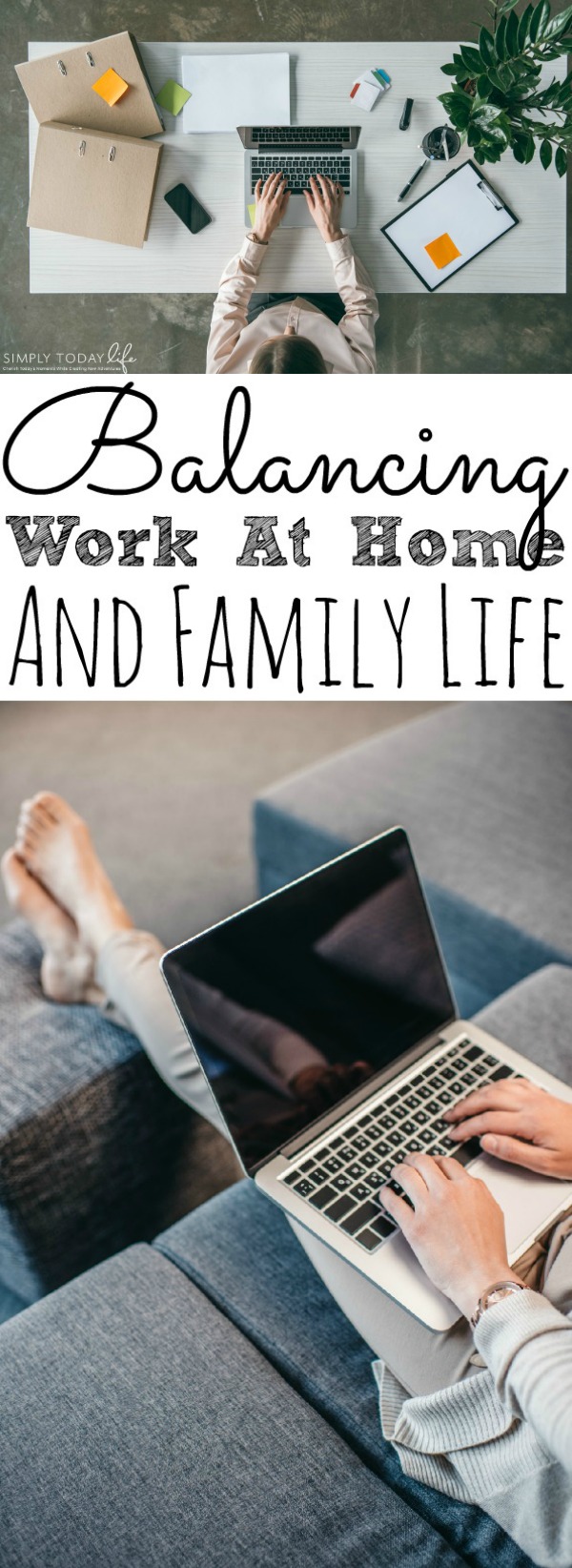 How To Balance Working From Home and Family Life