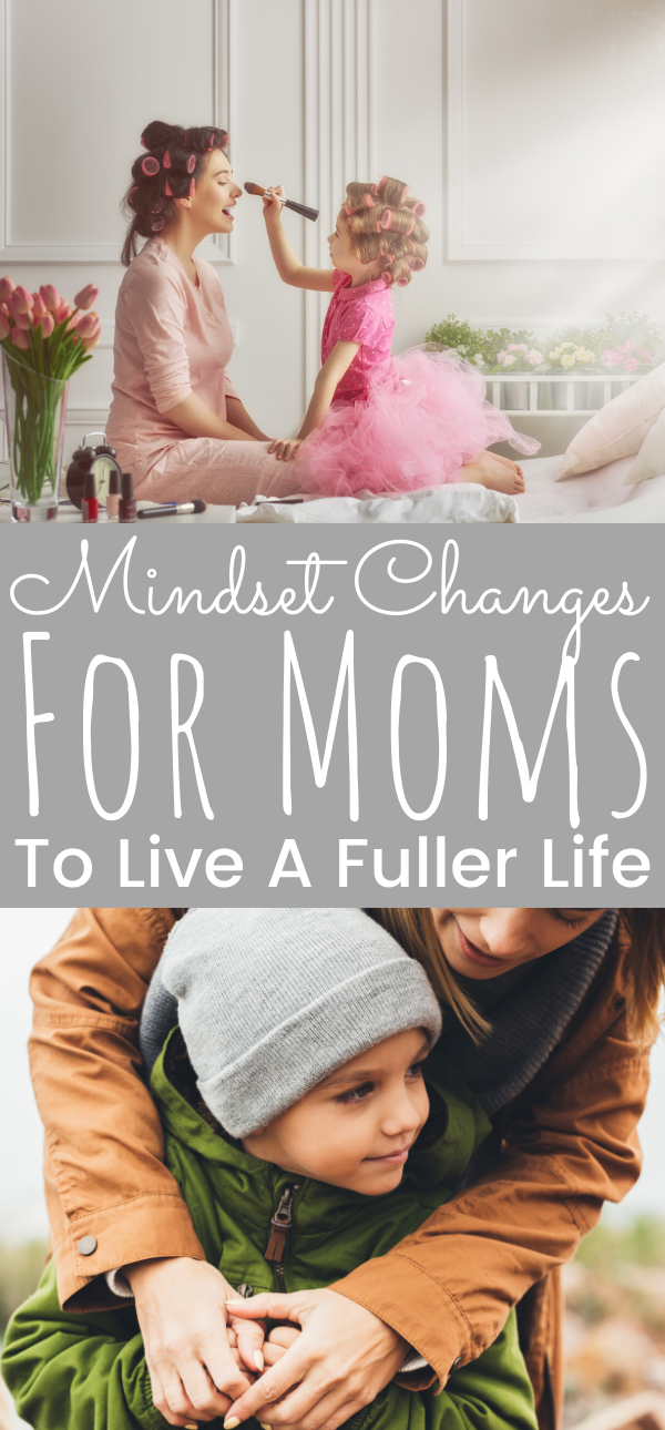 Mindset Changes For Moms
