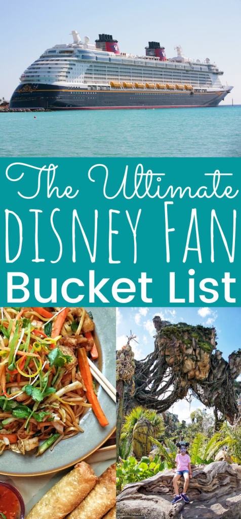 The Ultimate Disney Fan Bucket List
